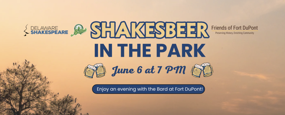 ShakesBeer at Fort DuPont